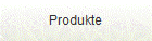 Produkte